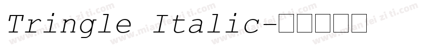 Tringle Italic字体转换